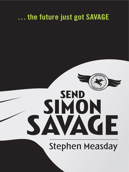 Title details for Send Simon Savage #1 by Stephen Measday - Available